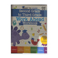 Ready to Learn: Second Grade to Third Grade Work Ahead Workbook