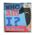 Who Am I? On the Farm (Board Book)