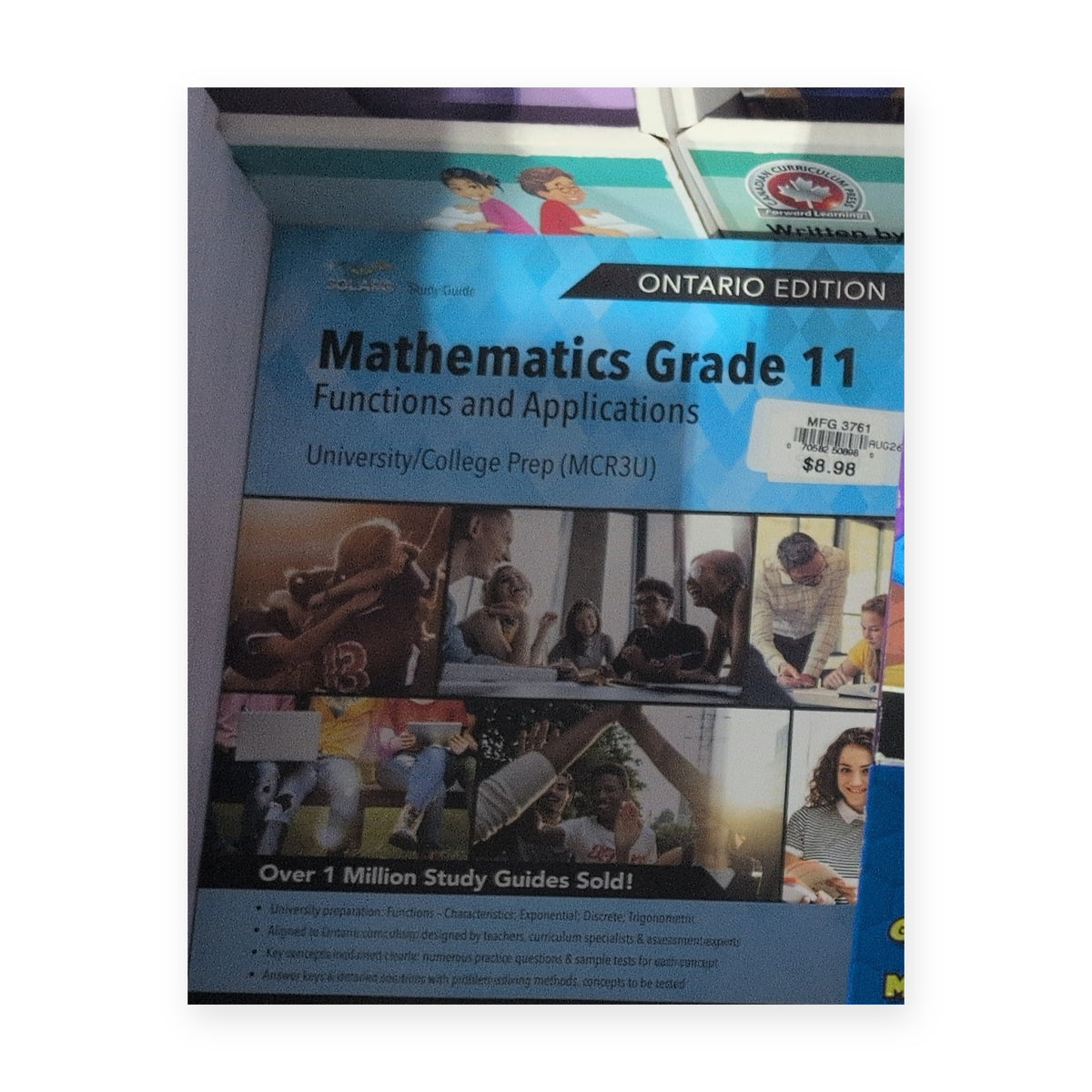 Ontario Edition Mathematics Grade 11 Functions and Applications, University/College Prep (MCF3M) Study Guide